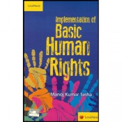 LexisNexis Implementation of Basic Human Rights For B.S.L & L.L.B  by Manoj Kumar Sinha